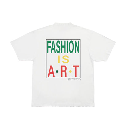 "Fashion is Art" Tee